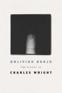 Oblivion Banjo by Charles Wright