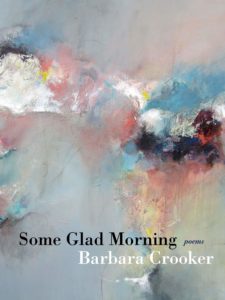 Some Glad Morning by Barbara Crooker
