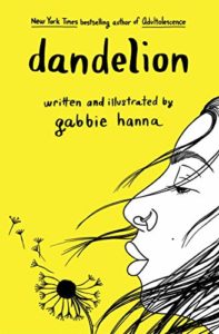 Dandelion by Gabbie Hanna
