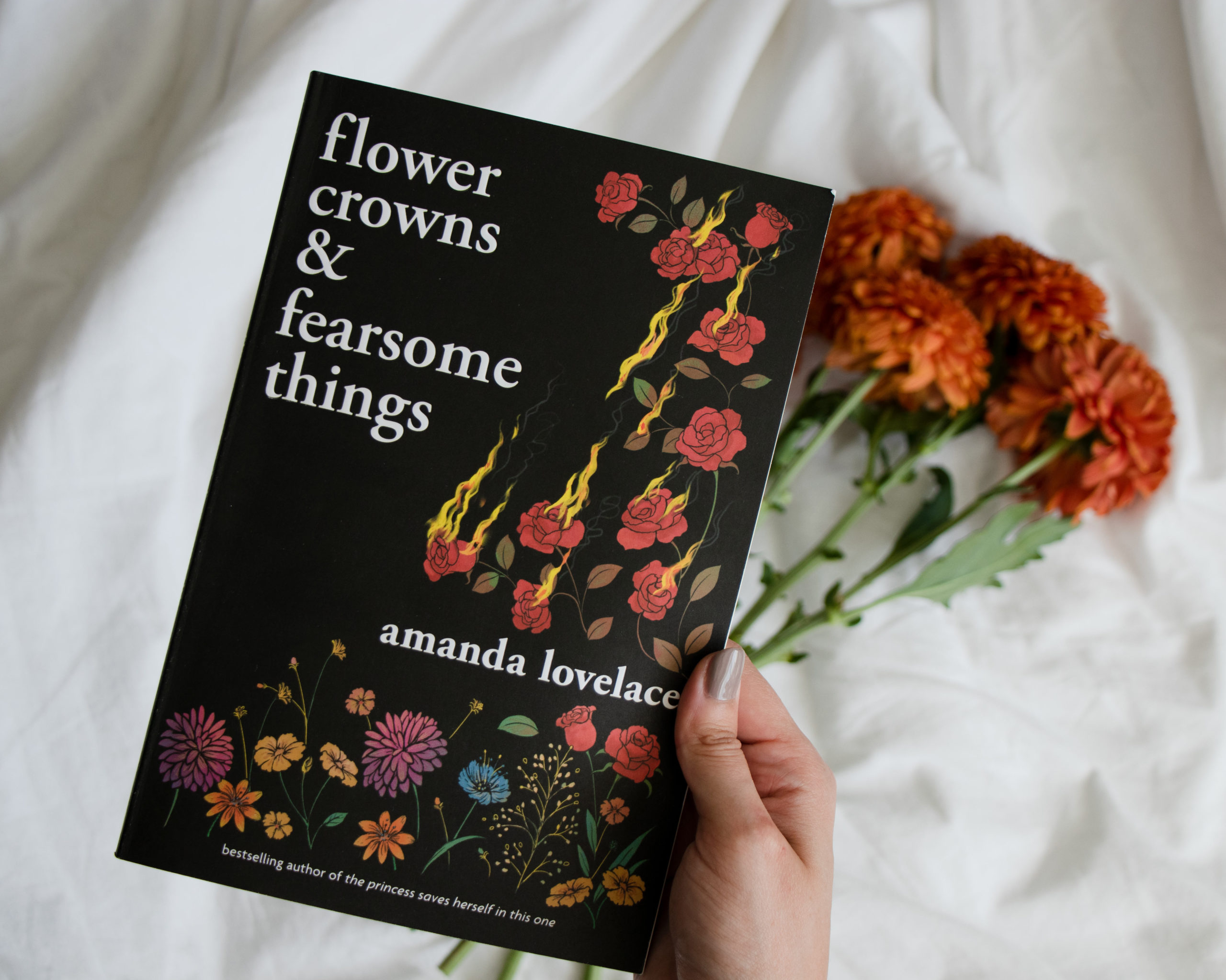 Flower Crowns and Fearsome Things by Amanda Lovelace