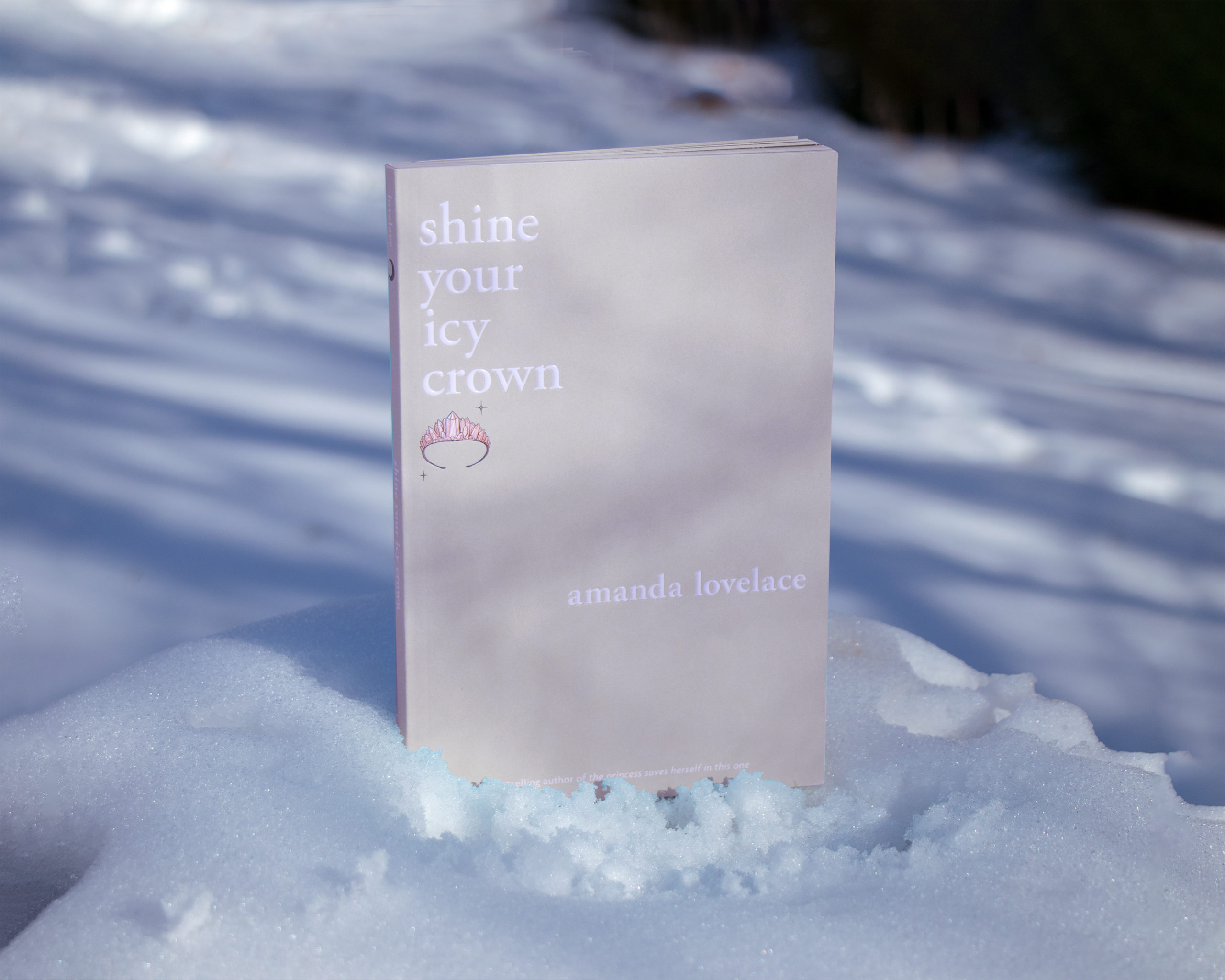Shine Your Icy Crown by Amanda Lovelace
